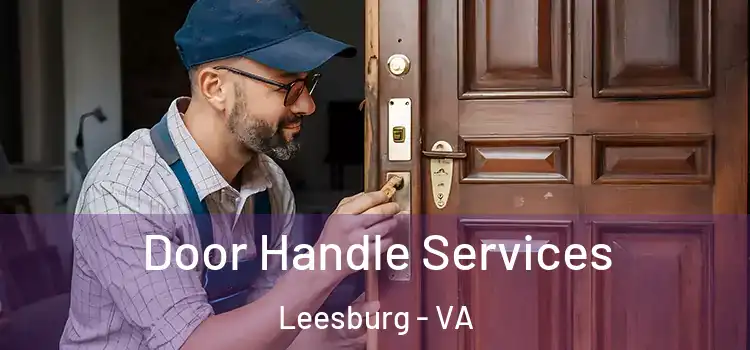 Door Handle Services Leesburg - VA