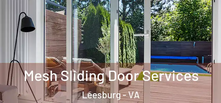 Mesh Sliding Door Services Leesburg - VA
