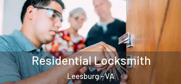 Residential Locksmith Leesburg - VA