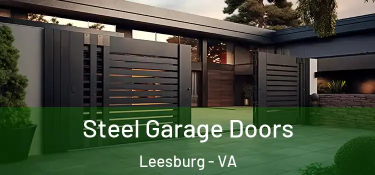 Steel Garage Doors Leesburg - VA